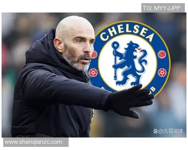 切尔西高层全力支持马雷斯卡轮换策略期待未来持续回报